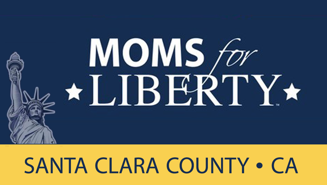 Moms for Liberty Santa Clara County