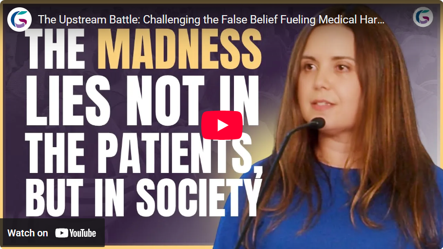 The Upstream Battle: Challenging the False Belief Fueling Medical Harm