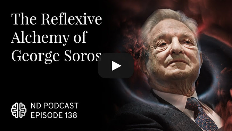 The Reflexive Alchemy of George Soros